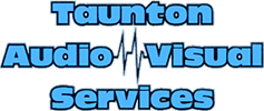 Taunton Audio Visual Services